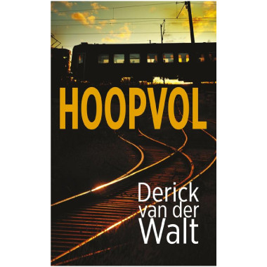 Hoopvol deur Derick van der Walt (Afrikaans, Paperback) - ISBN 9780624056256