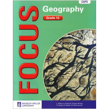 Focus Geography Grade 12 Learner's Book (CAPS) - ISBN 9780636142244