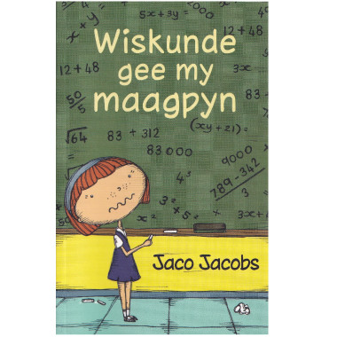 Wiskunde gee my Maagpyn deur Jaco Jacobs (Afrikaans, Paperback, 3rd edition) - ISBN 9780799354911