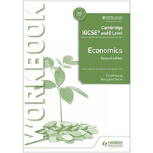 Hodder Cambridge IGCSE and O Level Economics Workbook (2nd Edition) - ISBN 9781510421288