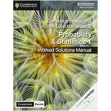 Cambridge International AS & A Level Mathematics Probability and Statistics 1 Worked Solutions Manual with Cambridge Elevate Edition - ISBN 9781108613095