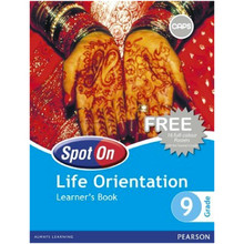 Spot On Life Orientation Grade 9 Learner Book - ISBN 9780796235787