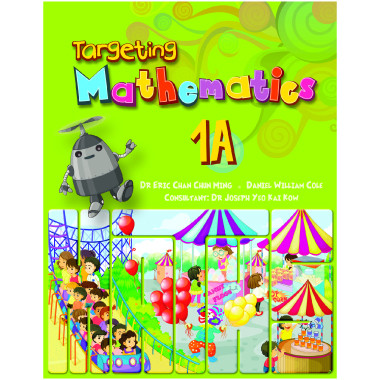 Primary Level Targeting Mathematics Student Book 1A - Singapore Maths - ISBN 9789814250863