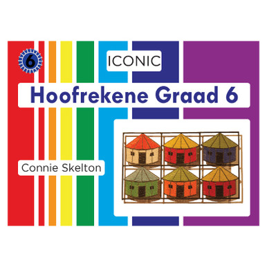 Iconic Hoofrekene Grade 6 - ISBN 9780994651440