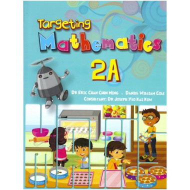 Targeting Mathematics Student Book 2A - Singapore Maths Primary Level - ISBN 9789814431873