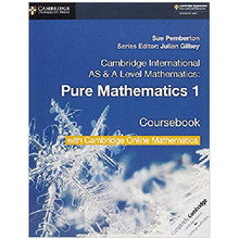 Cambridge AS & A Level Mathematics Pure Mathematics 1 Coursebook with Cambridge Online Mathematics (2 Years) - ISBN 9781108562898