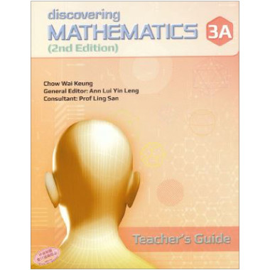 Discovering Mathematics Teacher's Guide 3A (2nd Edition) - Singapore Maths Secondary Level - ISBN 9789814448772