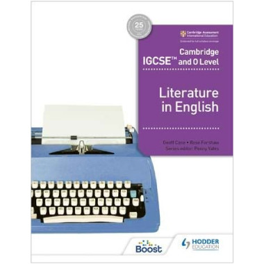 Hodder Cambridge IGCSE and O Level Literature in English Learner’s Book - ISBN 9781398317512
