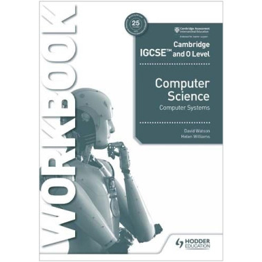 Hodder Cambridge IGCSE and O Level Computer Science Systems Workbook - ISBN 9781398318496