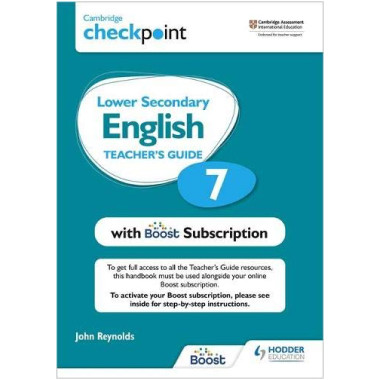 Hodder Cambridge Checkpoint Lower Secondary English Teacher's Guide 7 with Boost Subscription - ISBN 9781398300668