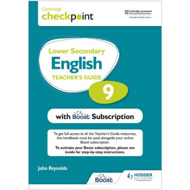 Hodder Cambridge Checkpoint Lower Secondary English Teacher's Guide 9 with Boost Subscription - ISBN 9781398300682