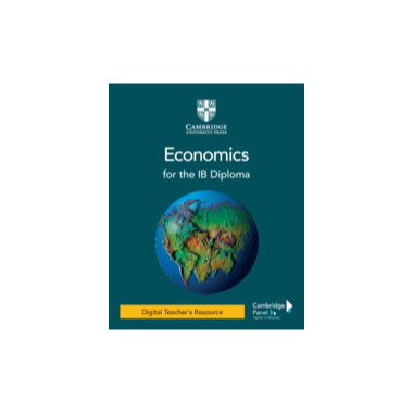 Cambridge Economics for the IB Diploma Digital Teacher's Resource - ISBN 9781108958523