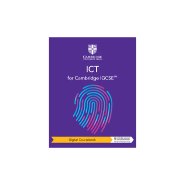 Cambridge IGCSE™ ICT Digital Coursebook (2 Years) - ISBN 9781108828215