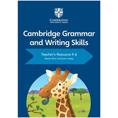 Cambridge Grammar and Writing Skills 4-6 Teacher's Resource with Cambridge Elevate - ISBN 9781108765473