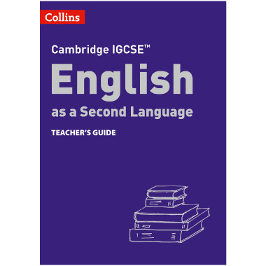 Collins Cambridge IGCSE™ English as a Second Language Teacher's Guide - ISBN 9780008493127