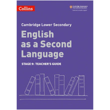 Collins Cambridge Stage 9 Lower Secondary English as a Second Language Teacher's Guide (2nd Edition) - ISBN 9780008366841