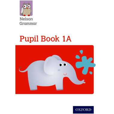 Nelson Grammar Red Year 1 Pupil Book 1A (Single) - ISBN 9781408523872