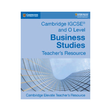 IGCSE and O Level Business Studies Digital Teacher's Resource Elevate - ISBN 9781108441728