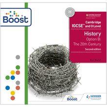 Hodder Cambridge IGCSE and O Level History Option B: The 20th Century Boost Core Course - ISBN 9781398341050