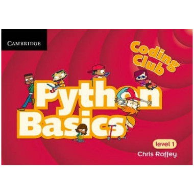 Cambridge Coding Club Python: Basics (Level 1) - ISBN 9781107658554