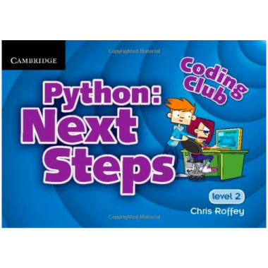 Cambridge Coding Club Python: Next Steps (Level 2) - ISBN 9781107623255