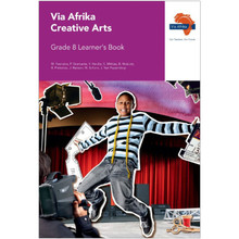 Via Afrika Creative Arts Grade 8 Learner’s Book - ISBN 9781415420911