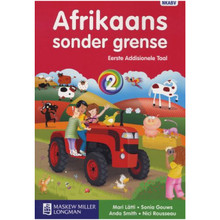 Afrikaans Sonder Grense Afrikaans Eerste Addisionele Taal Graad 2 Leerderboek - ISBN 9780636128606