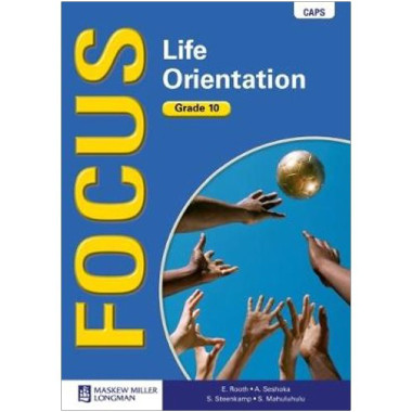 Focus Life Orientation Grade 10 Learner's Book - ISBN 9780636127067