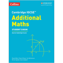 Collins Cambridge IGCSE Additional Maths Student’s Book (2nd Edition) - ISBN 9780008546076