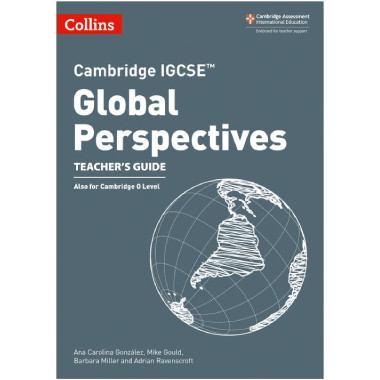 Collins Cambridge IGCSE Global Perspectives Teacher's Guide - ISBN 9780008547530