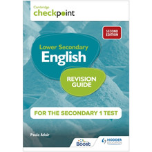 Hodder Cambridge Checkpoint Lower Secondary English Revision Guide for the Secondary 1 Test (2nd Edition) - ISBN 9781398342873