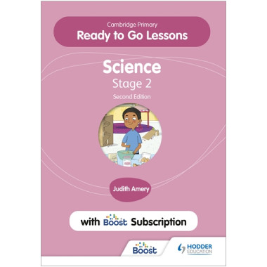 Hodder Cambridge Primary Ready to Go Lessons for Science 2 with Boost Subscription Teacher's Resource (2nd Edition) - ISBN 9781398346703