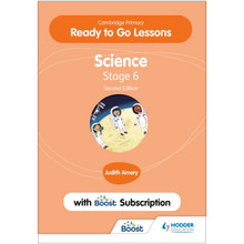 Hodder Cambridge Primary Ready to Go Lessons for Science 6 with Boost Subscription Teacher's Resource (2nd Edition) - ISBN 9781398346727