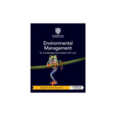 Cambridge International AS Level Environmental Management Digital Teacher's Resource - ISBN 9781009306317