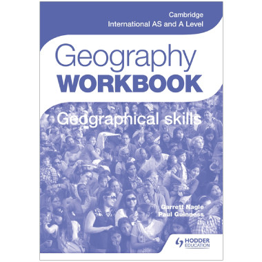Cambridge International AS & A Level Geography Skills Workbook - ISBN 9781471873768