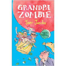 Oupa Zombie deur Jaco Jacobs (Afrikaans, Hardcover) - ISBN 9781776250042