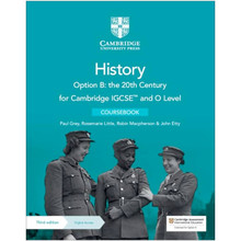 Cambridge IGCSE™ and O Level History Option B: the 20th Century Coursebook with Digital Access (2 Years) - ISBN 9781009289597