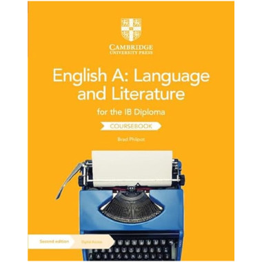 English A: Language and Literature for the IB Diploma Coursebook with Digital Access (2 Years)- ISBN 9781009190886