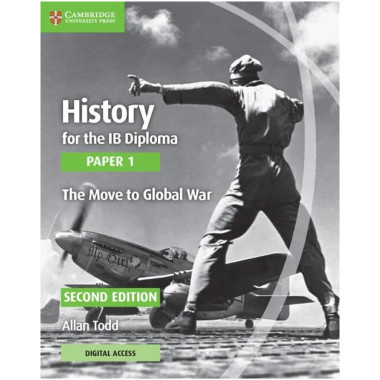 History for the IB Diploma Paper 1 The Move to Global War with Digital Access (2 Years) - ISBN 9781108760515