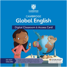 DIGITAL - Cambridge Global English Digital Classroom 6 Access Card (1 Year Site Licence)- ISBN 9781108925761