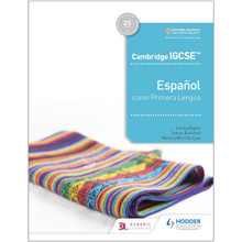Hodder Cambridge IGCSE™ Español como Primera Lengua Libro del Alumno - ISBN 9781510478534