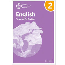 Oxford International Primary English: Teacher's Guide Level 2 - ISBN 9781382019934