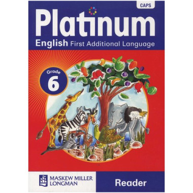 Platinum English First Additional Language Grade 6 Reader (CAPS) - CAMBRILEARN - ISBN 9780636138568