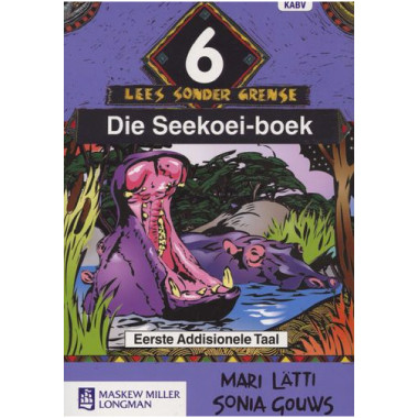 Afrikaans Sonder Grense Afrikaans Eerste Addisionele Taal Graad 6 Leesboek - ISBN 9780636138711