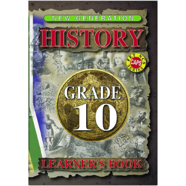 New Generation History Grade 10 Learner Book - CAMBRILEARN - ISBN 9781920321284