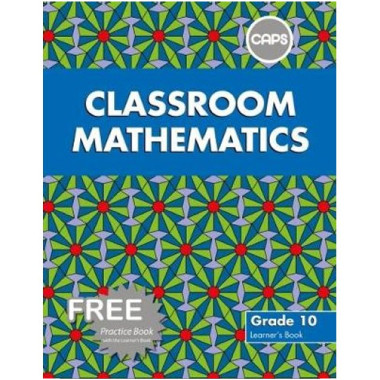 Classroom Mathematics: Grade 10: Learner's Book - ISBN 9780796237262