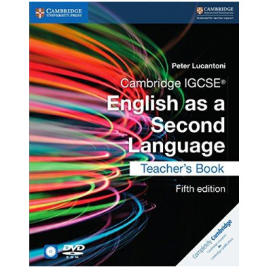 IGCSE English as a Second Language Teacher’s Book with Audio CD's & DVD 5th Edition - ISBN 9781316636589