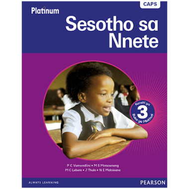 Platinum Sesotho Sa Nnete Kereiti ya 3 Buka ya Moithuti Learner's Book - ISBN 9780636118072