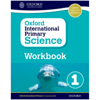 Oxford International Primary Science Stage 1 Workbook (Age 5–6) - ISBN 9780198376422
