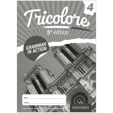 Cambridge IGCSE Tricolore 4 Grammar in Action Workbook (5th Edition) - ISBN 9780198397267